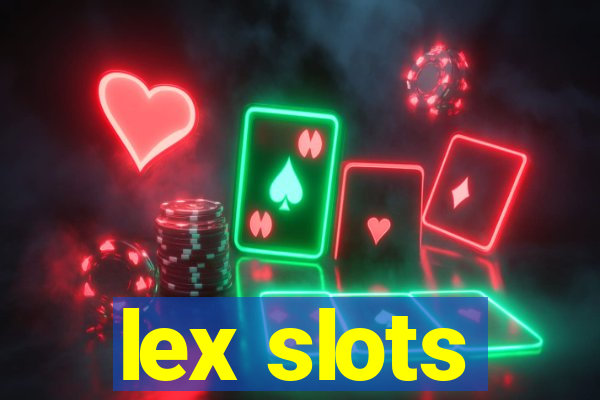 lex slots